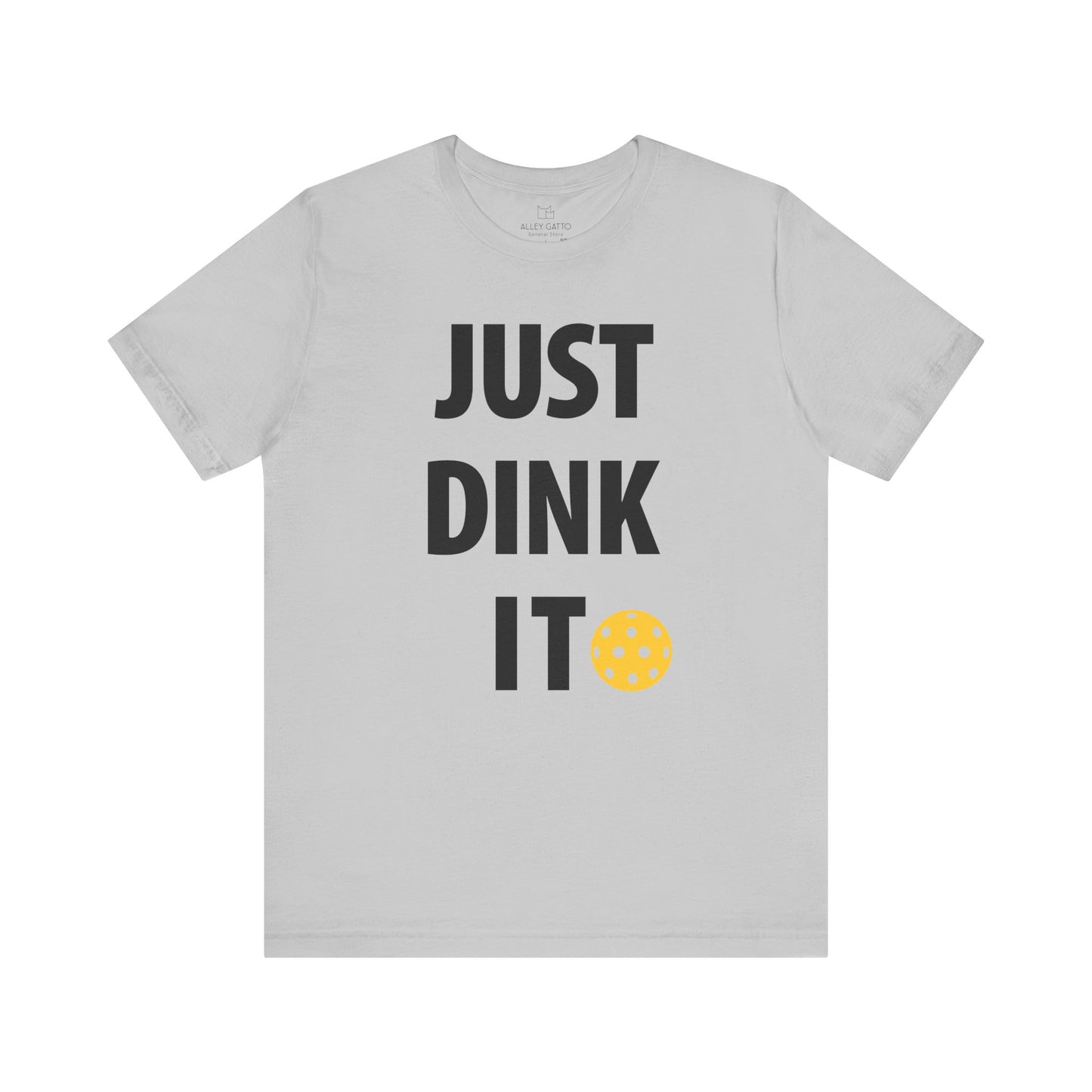 Just Dink It Pickleball T-Shirt