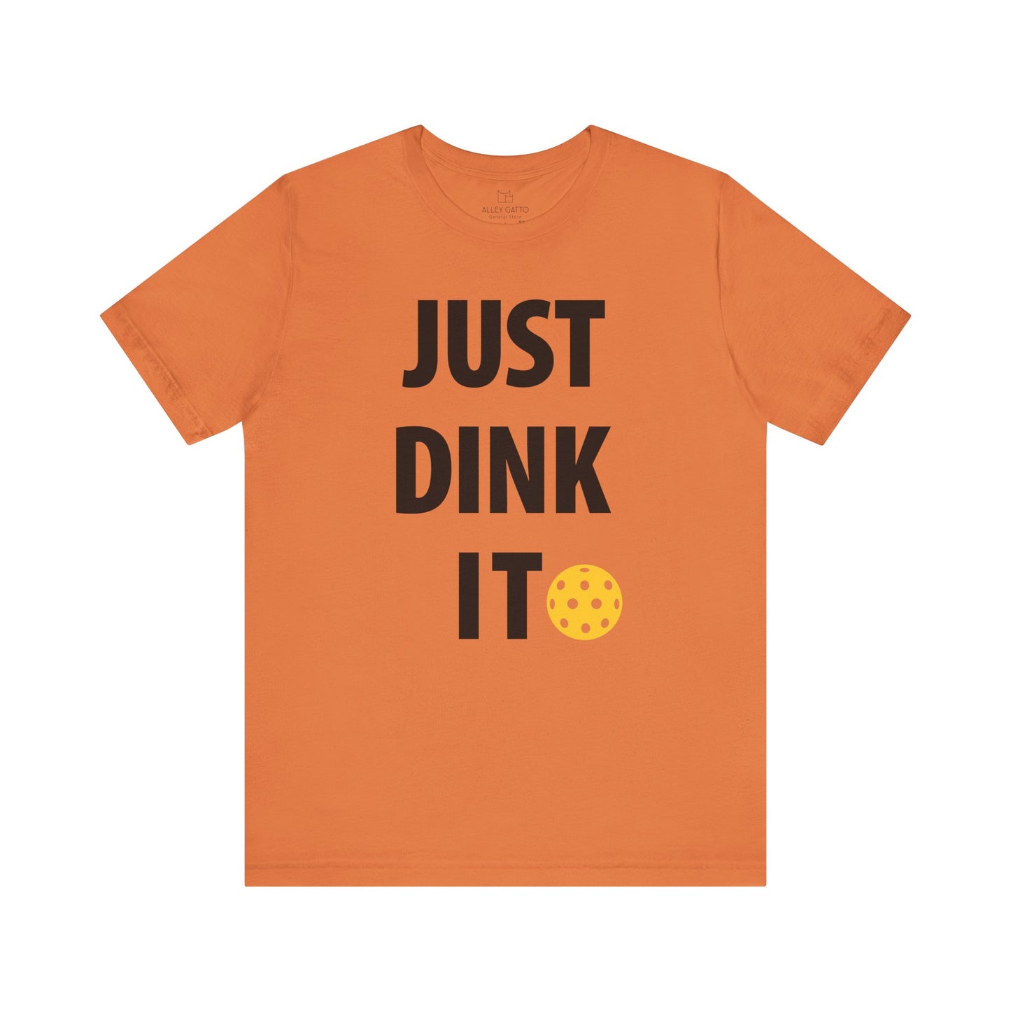 Just Dink It Pickleball T-Shirt