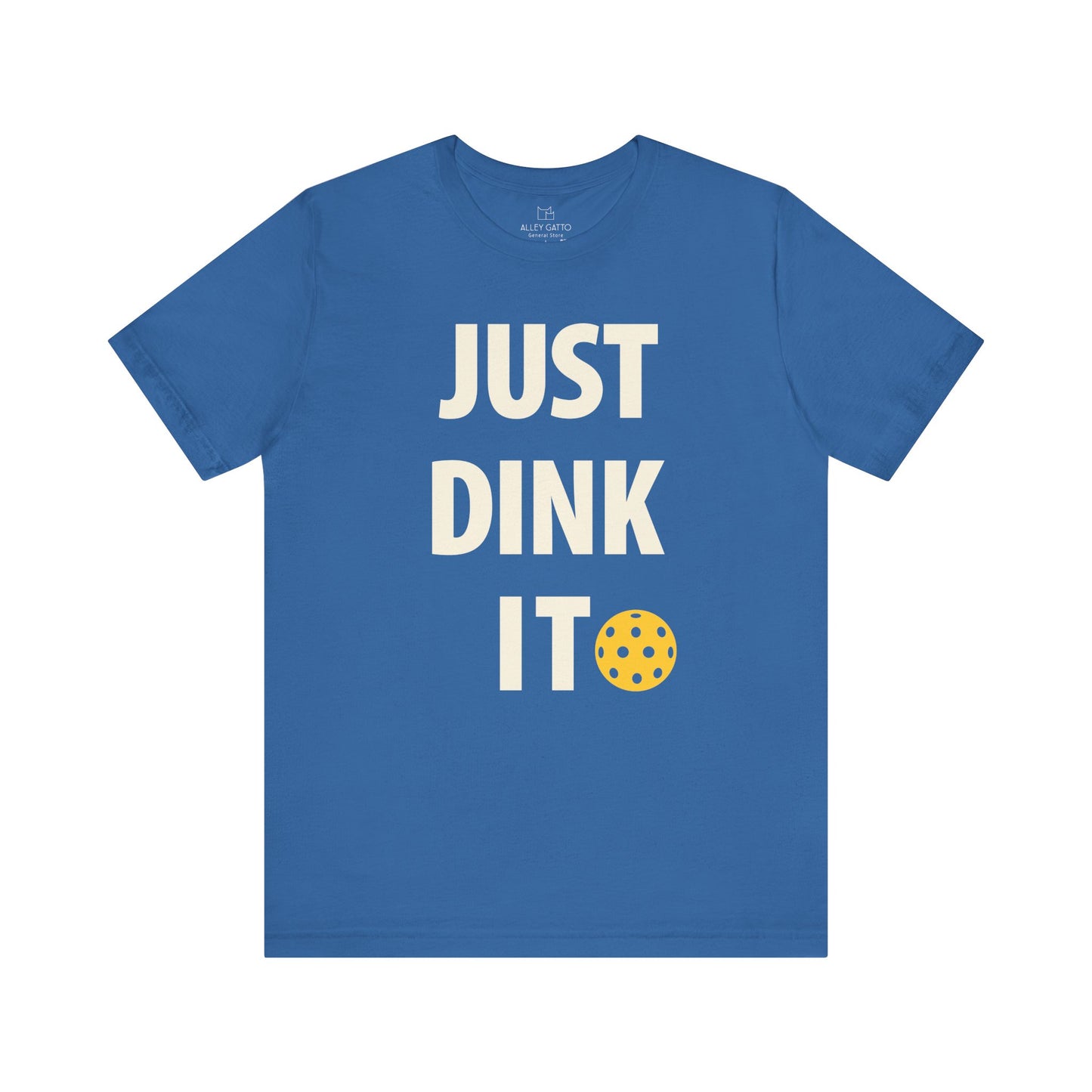 Just Dink It Pickleball T-Shirt